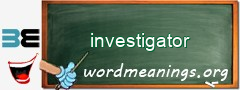 WordMeaning blackboard for investigator